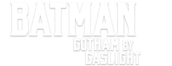 Batman: Gotham by Gaslight