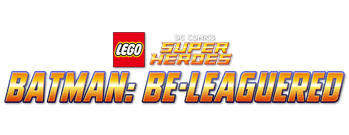 Lego DC Comics: Batman Be-Leaguered