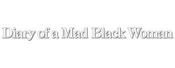 Diary of a Mad Black Woman