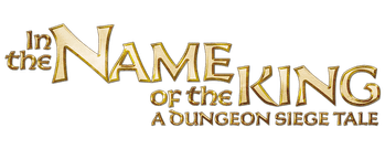 In the Name of the King: A Dungeon Siege Tale