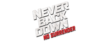 Never Back Down: No Surrender