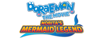 Doraemon The Movie: Nobita's Great Battle of the Mermaid King