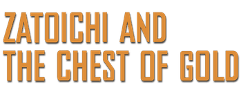 Zatoichi and the Chest of Gold