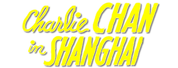 Charlie Chan in Shanghai