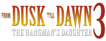 From Dusk Till Dawn 3: The Hangman's Daughter