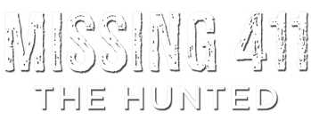 Missing 411: The Hunted