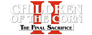 Children of the Corn II: The Final Sacrifice