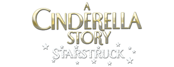 A Cinderella Story: Starstruck