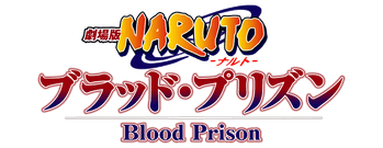 Naruto Shippuden the Movie: Blood Prison