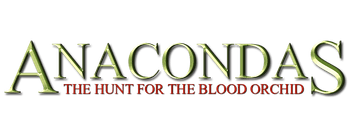 Anacondas: The Hunt for the Blood Orchid