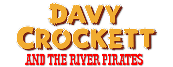 Davy Crockett and the River Pirates