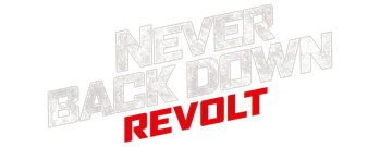 Never Back Down: Revolt