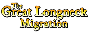 The Land Before Time X: The Great Longneck Migration