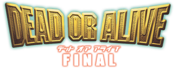 Dead or Alive: Final