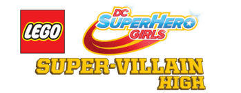 LEGO DC Super Hero Girls: Super-villain High