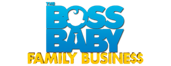 The Boss Baby: Family Business