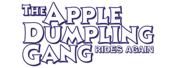 The Apple Dumpling Gang Rides Again