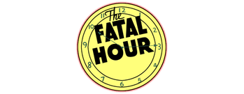 The Fatal Hour