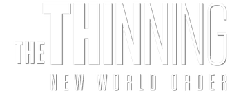 The Thinning: New World Order