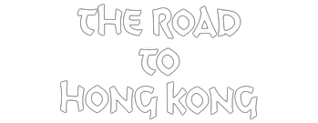 The Road to Hong Kong