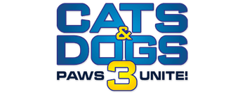 Cats & Dogs 3: Paws Unite