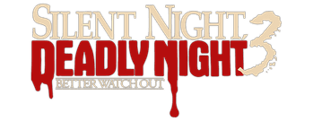 Silent Night, Deadly Night 3: Better Watch Out!