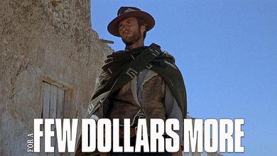 For a Few Dollars More