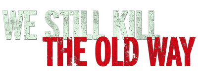 We Still Kill the Old Way logo