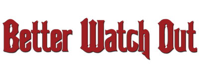 Better Watch Out logo