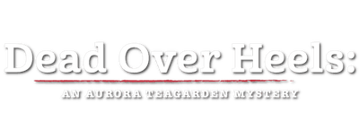 Dead Over Heels: An Aurora Teagarden Mystery logo