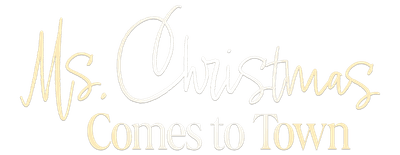 Ms. Christmas Comes to Town logo