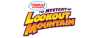 Thomas & Friends: All Engines Go - The Mystery of Lookout Mountain logo