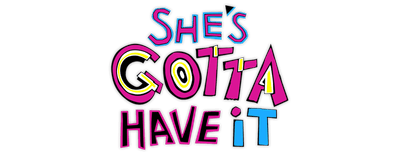 She's Gotta Have It logo