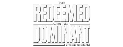 The Redeemed and the Dominant: Fittest on Earth logo