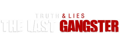 Truth and Lies: The Last Gangster logo