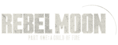 Rebel Moon - Part One: A Child of Fire logo