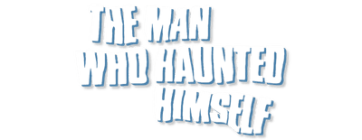 The Man Who Haunted Himself logo