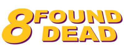 8 Found Dead logo