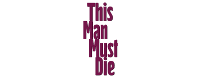 This Man Must Die logo