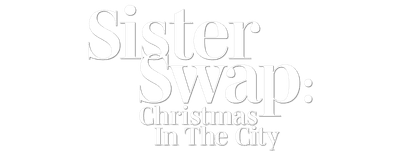 Sister Swap: Christmas in the City logo