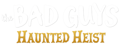 The Bad Guys: Haunted Heist logo