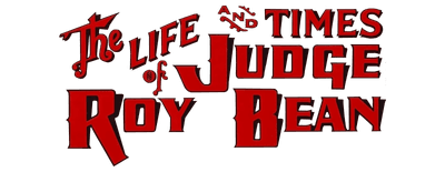 The Life and Times of Judge Roy Bean logo