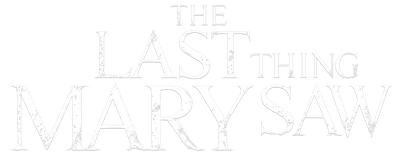 The Last Thing Mary Saw logo