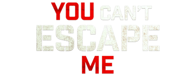 You Can't Escape Me logo