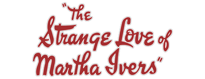 The Strange Love of Martha Ivers logo