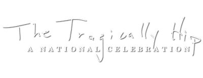 The Tragically Hip: A National Celebration logo