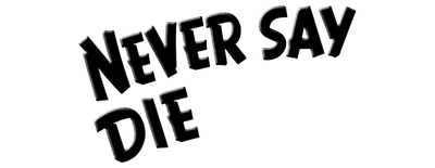 Never Say Die logo