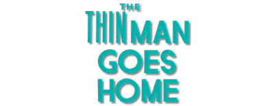 The Thin Man Goes Home logo