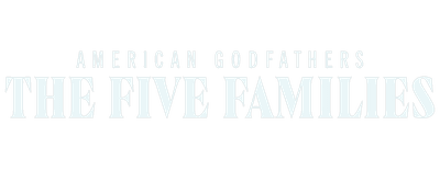 American Godfathers: The Five Families logo