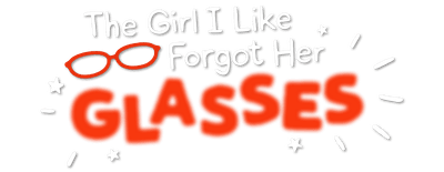 The Girl I Like Forgot Her Glasses logo